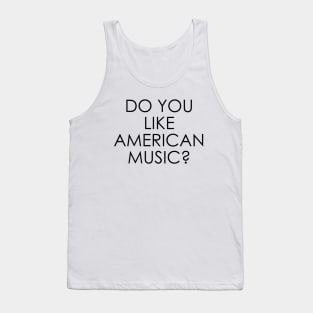 Do you like American Music Violent Femmes Tank Top